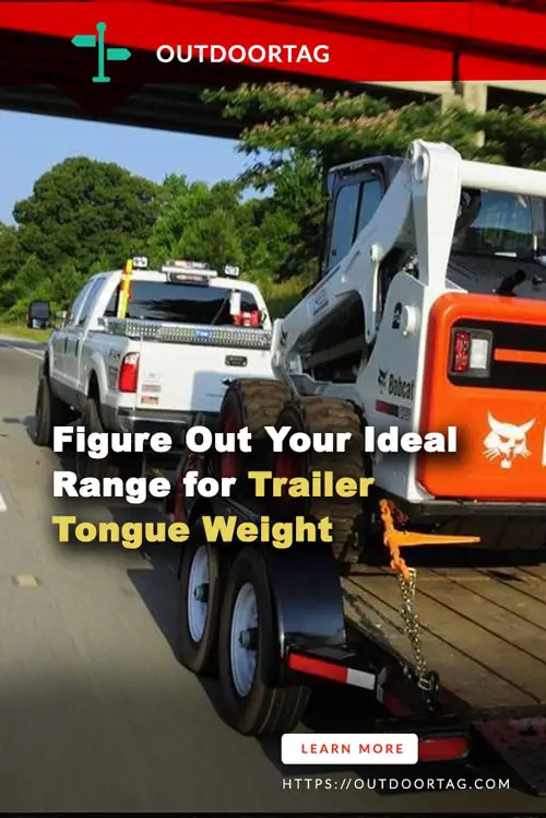 Figure Out Your Ideal Range for Trailer Tongue Weight.