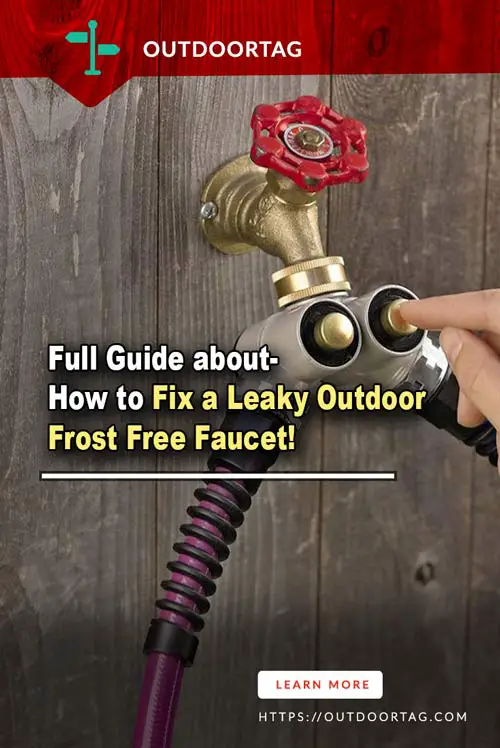 How To Fix A Leaky Outdoor Frost Free Faucet 4 Solutions Outdoortag