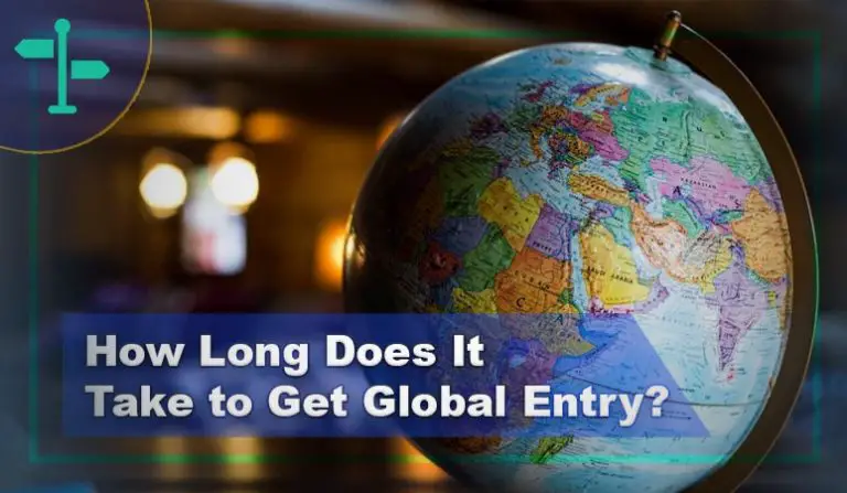 How Long Does It Take To Get Global Entry OutdoorTag
