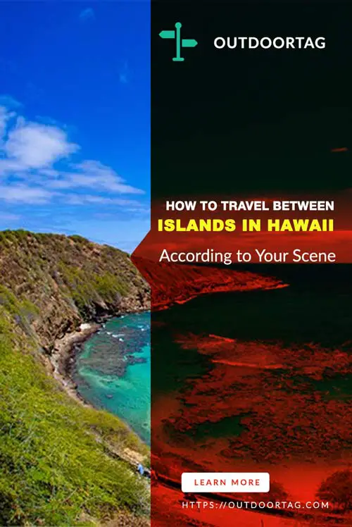 How to Travel Between Islands in Hawaii According to Your Scene