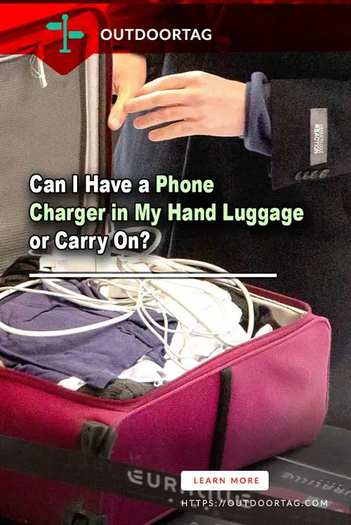 Can I Have a Phone Charger in My Hand Luggage or Carry On?