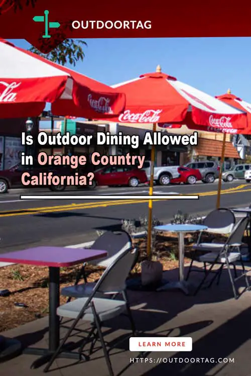 Is Outdoor Dining Allowed in Orange Country California?