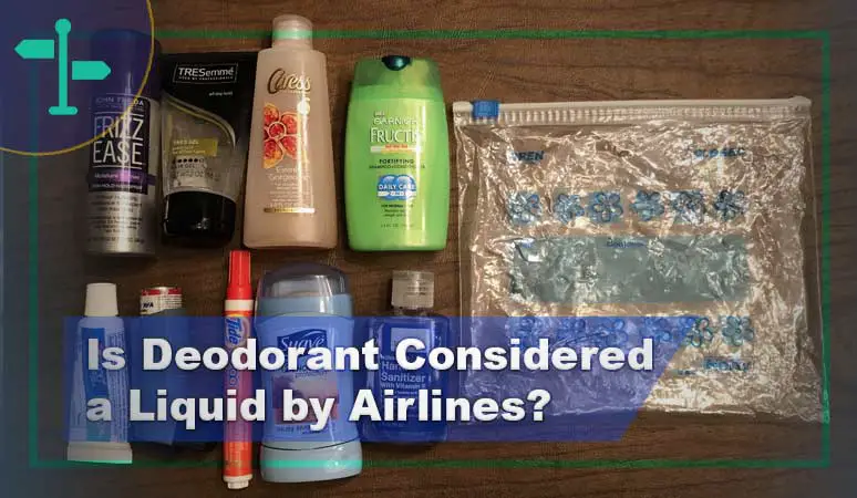 Is Deodorant Considered a Liquid by Airlines