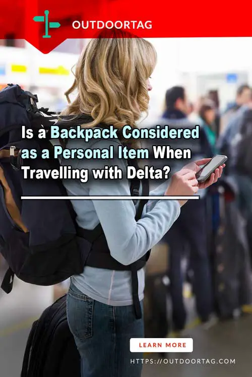 Is a Backpack Considered as a Personal Item When Travelling with Delta