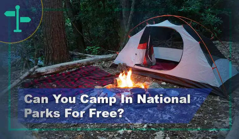 Can You Camp in National Parks for Free